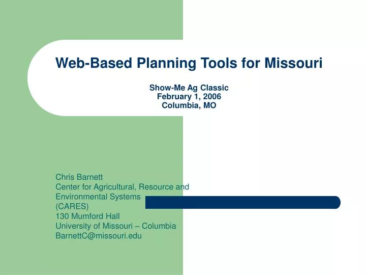web based planning tools for missouri show me ag classic february 1 2006 columbia mo