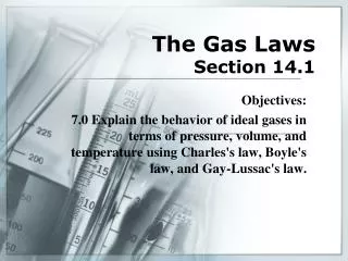 The Gas Laws Section 14.1