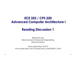 ECE 252 / CPS 220 Advanced Computer Architecture I Reading Discussion 1