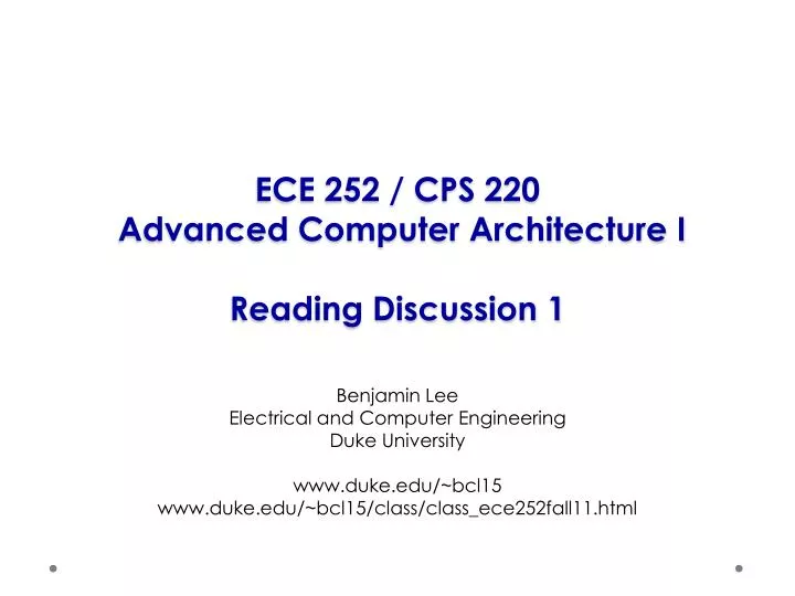 ece 252 cps 220 advanced computer architecture i reading discussion 1
