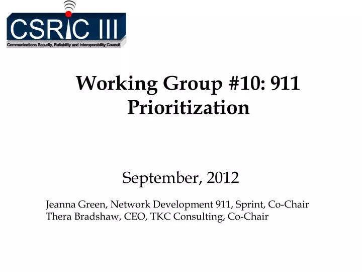 working group 10 911 prioritization