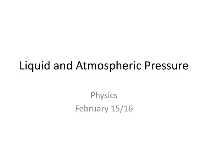 liquid and atmospheric pressure