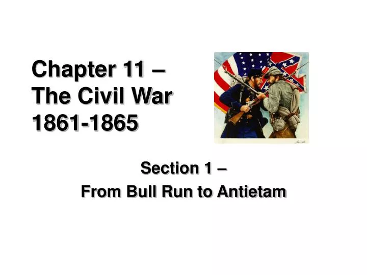chapter 11 the civil war 1861 1865
