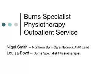 Burns Specialist Physiotherapy Outpatient Service