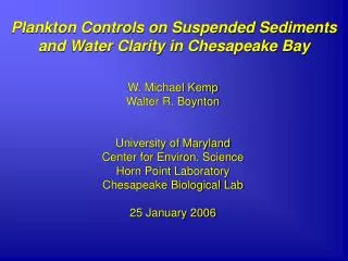 Plankton Controls on Suspended Sediments and Water Clarity in Chesapeake Bay