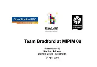 Team Bradford at MIPIM 08