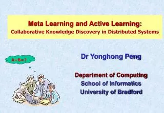 Meta Learning and Active Learning: Collaborative Knowledge Discovery in Distributed Systems