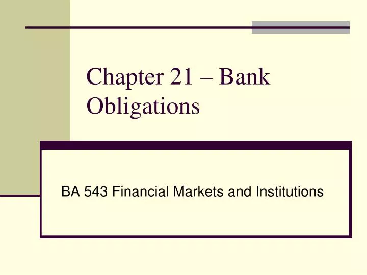 chapter 21 bank obligations
