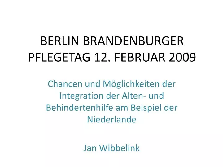 berlin brandenburger pflegetag 12 februar 2009