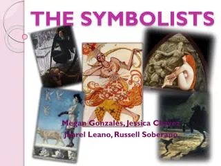 THE SYMBOLISTS