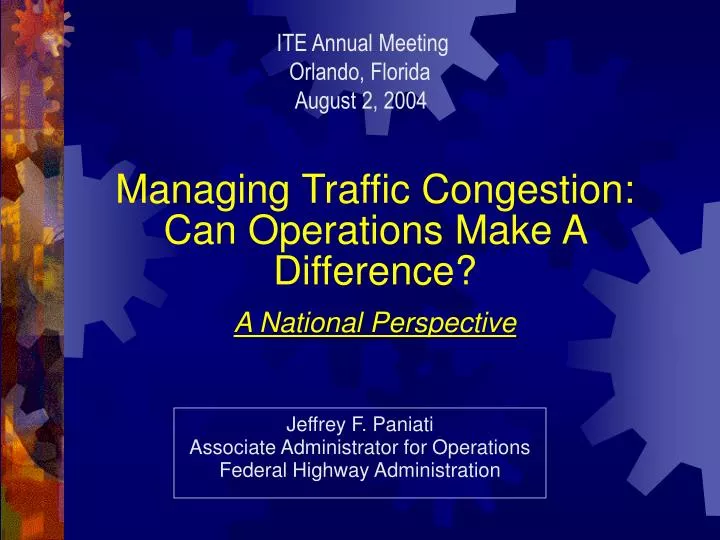 managing traffic congestion can operations make a difference a national perspective