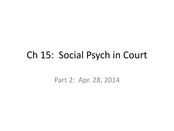 ch 15 social psych in court
