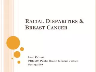 Racial Disparities &amp; Breast Cancer