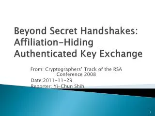 Beyond Secret Handshakes: Affiliation-Hiding Authenticated Key Exchange