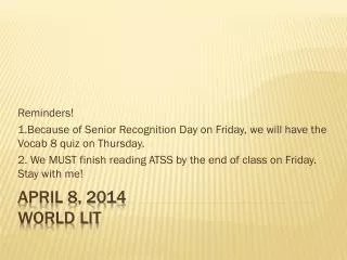 April 8, 2014 World lit