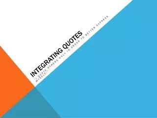 Integrating quotes