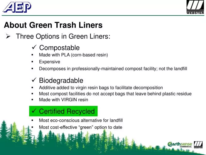 about green trash liners