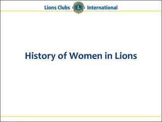 History of Women in Lions