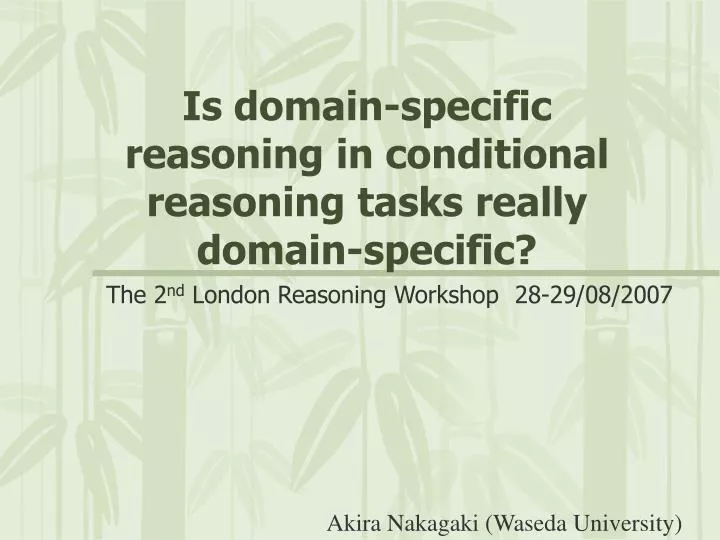 is domain specific reasoning in conditional reasoning tasks really domain specific