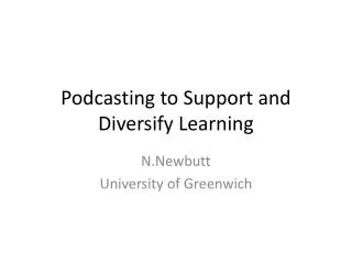 Podcasting to Support and Diversify Learning