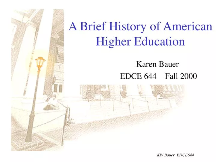 a brief history of american higher education