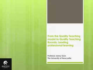 From the Quality Teaching model to Quality Teaching Rounds: Leading professional learning