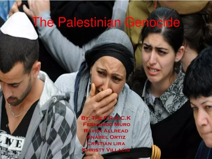 the palestinian genocide