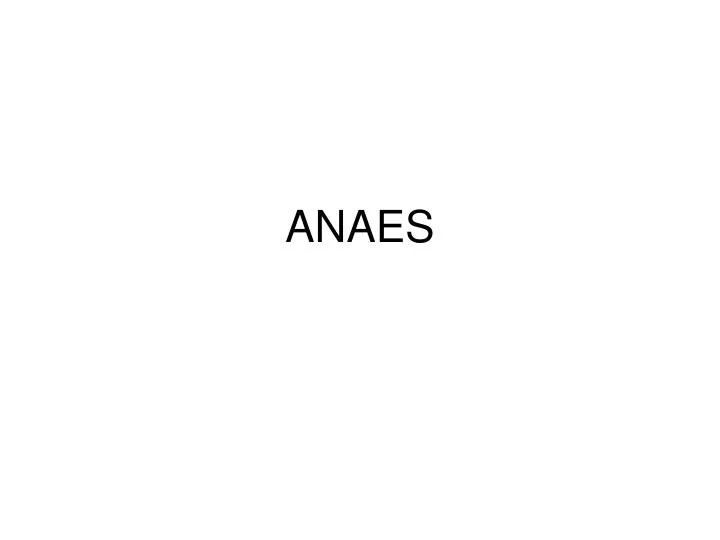 anaes