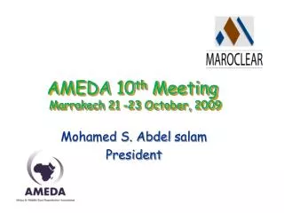 AMEDA 10 th Meeting Marrakech 21 -23 October, 2009