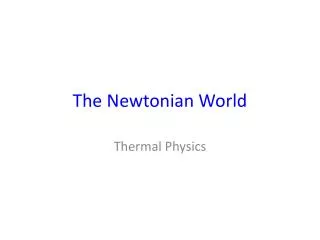 The Newtonian World