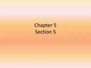 Chapter 5 Section 5