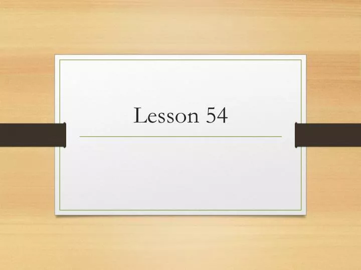 lesson 54