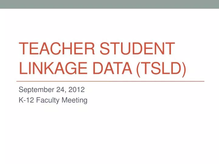 teacher student linkage data tsld