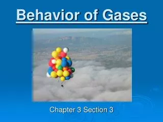 Behavior of Gases