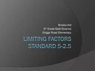 Limiting Factors standard 5-2.5