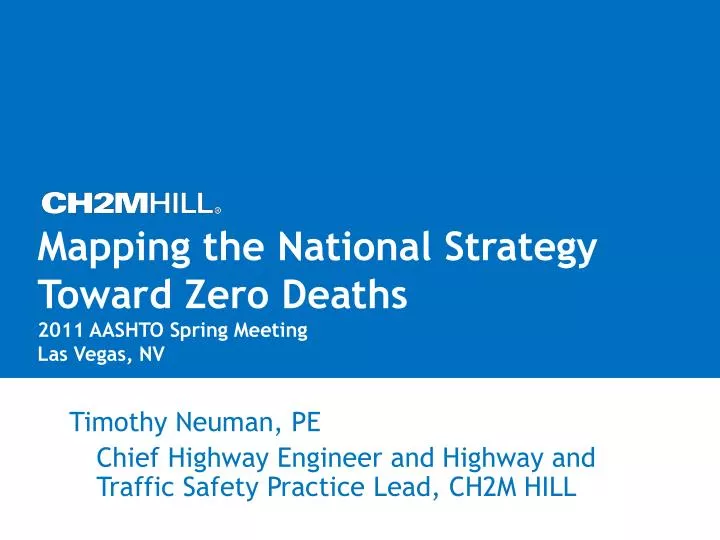 mapping the national strategy toward zero deaths 2011 aashto spring meeting las vegas nv