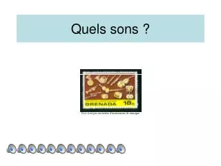 Quels sons ?