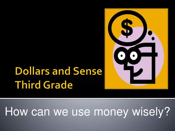 dollars and sense third grade