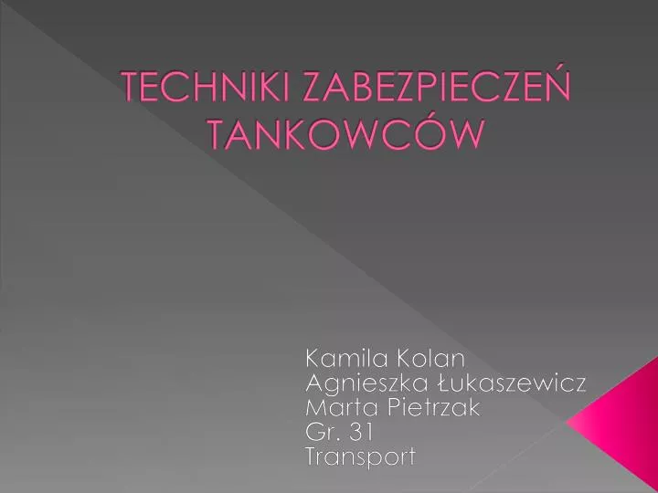 techniki zabezpiecze tankowc w