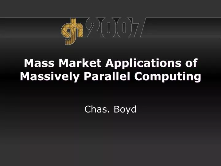 mass market applications of massively parallel computing