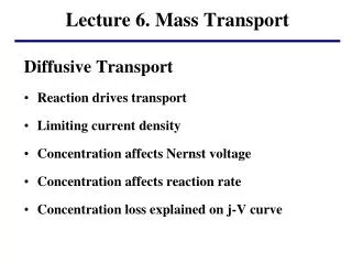 Lecture 6. Mass Transport