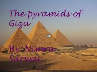 The pyramid of Giza