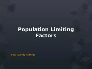 Population Limiting Factors