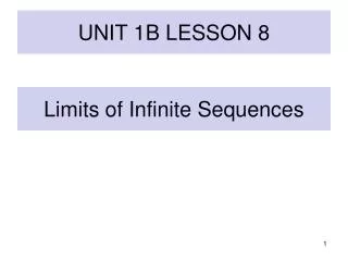 UNIT 1B LESSON 8