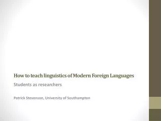 How to teach linguistics of Modern Foreign Languages