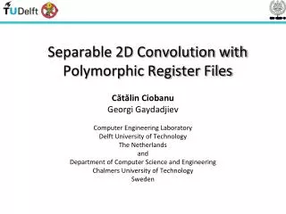 Separable 2D Convolution with Polymorphic Register Files