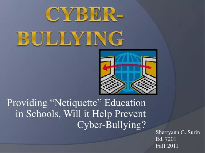 providing netiquette education in schools will it help prevent cyber bullying