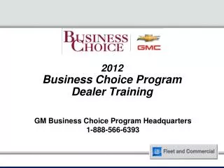 2012 Business Choice Program Dealer Training