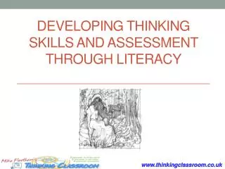 Developing thinking skills and assessment through literacy