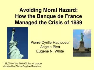 Avoiding Moral Hazard: How the Banque de France Managed the Crisis of 1889